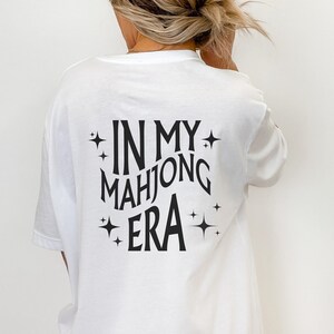 In My Mahjong Era Shirt, Mahjong Shirt Gift, Mah Jongg Shirt, Unisex Mahjong Game Night T Shirt, Fathers Day Mothers Day Holiday Gift