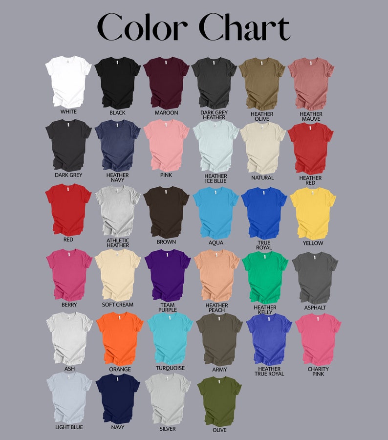 May include: Color chart showing 24 different t-shirt colors. The colors are arranged in rows and columns, with the names of each color listed below the corresponding t-shirt.