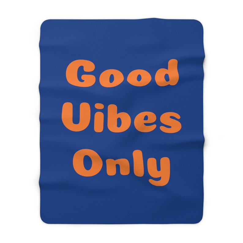 Good Vibes Only | Sherpa Fleece Blanket | College Dorm Decor | Positive Energy | Mindfulness | Relaxation | Soft and Warm | Chill Vibes image 2
