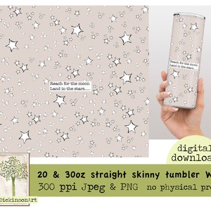 Reach for the Moon - seamless tumbler wrap - skinny straight 20 & 30 oz - digital download - 300ppi jpeg - PNG