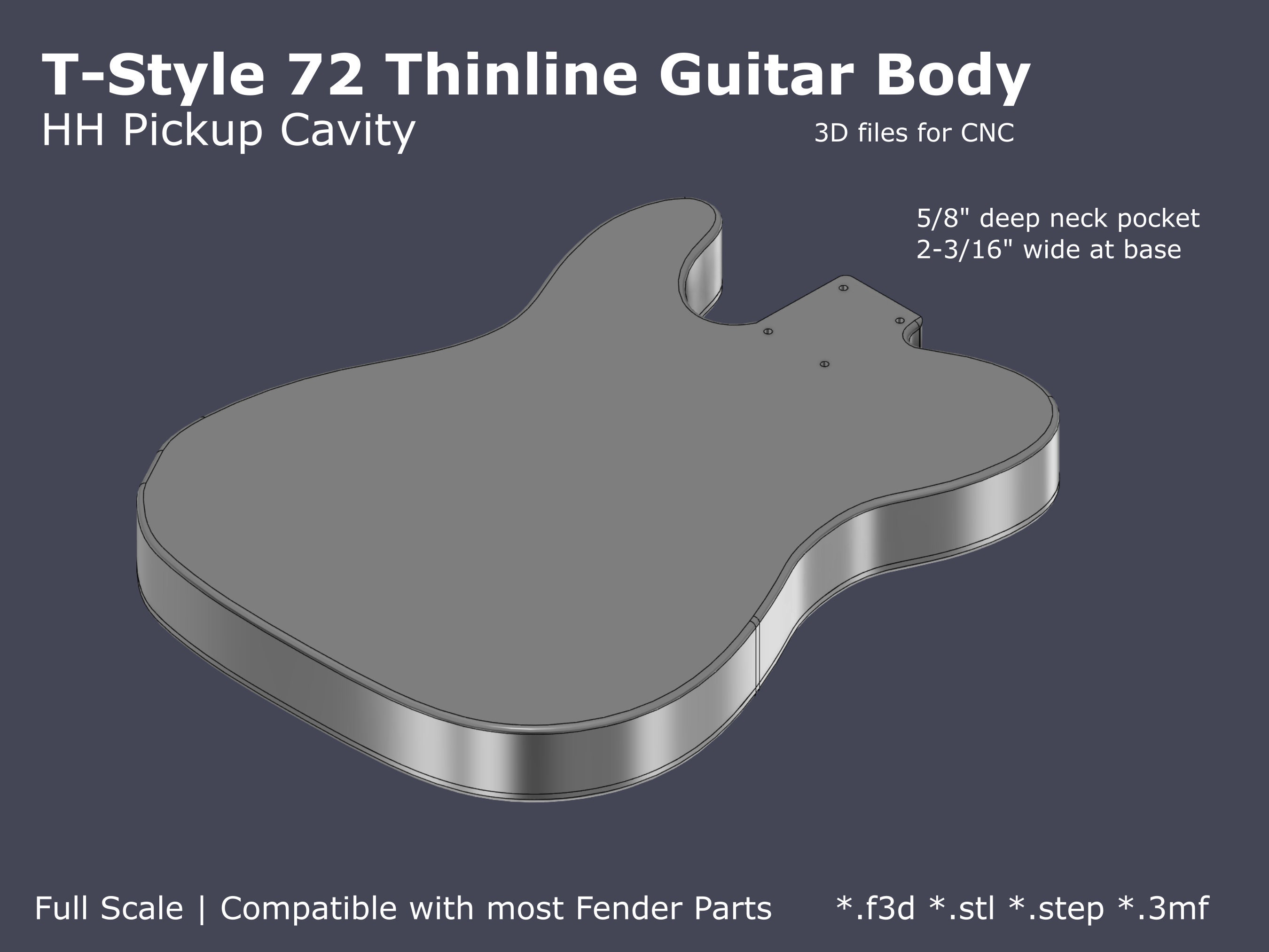 72 Thinline Tele Style Electric Guitar Body CAD Files Stl F3d Step 3mf for CNC Guitar Building