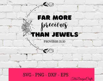 Proverbs 31 Woman SVG: Christian Quote (Digital Files)