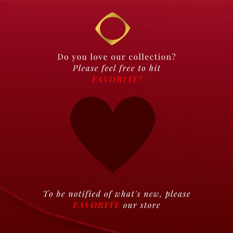 May include: A red background with a gold diamond shape and a red heart. The text reads "Do you love our collection? Please feel free to hit FAVORITE! To be notified of what's new, please FAVORITE our store."