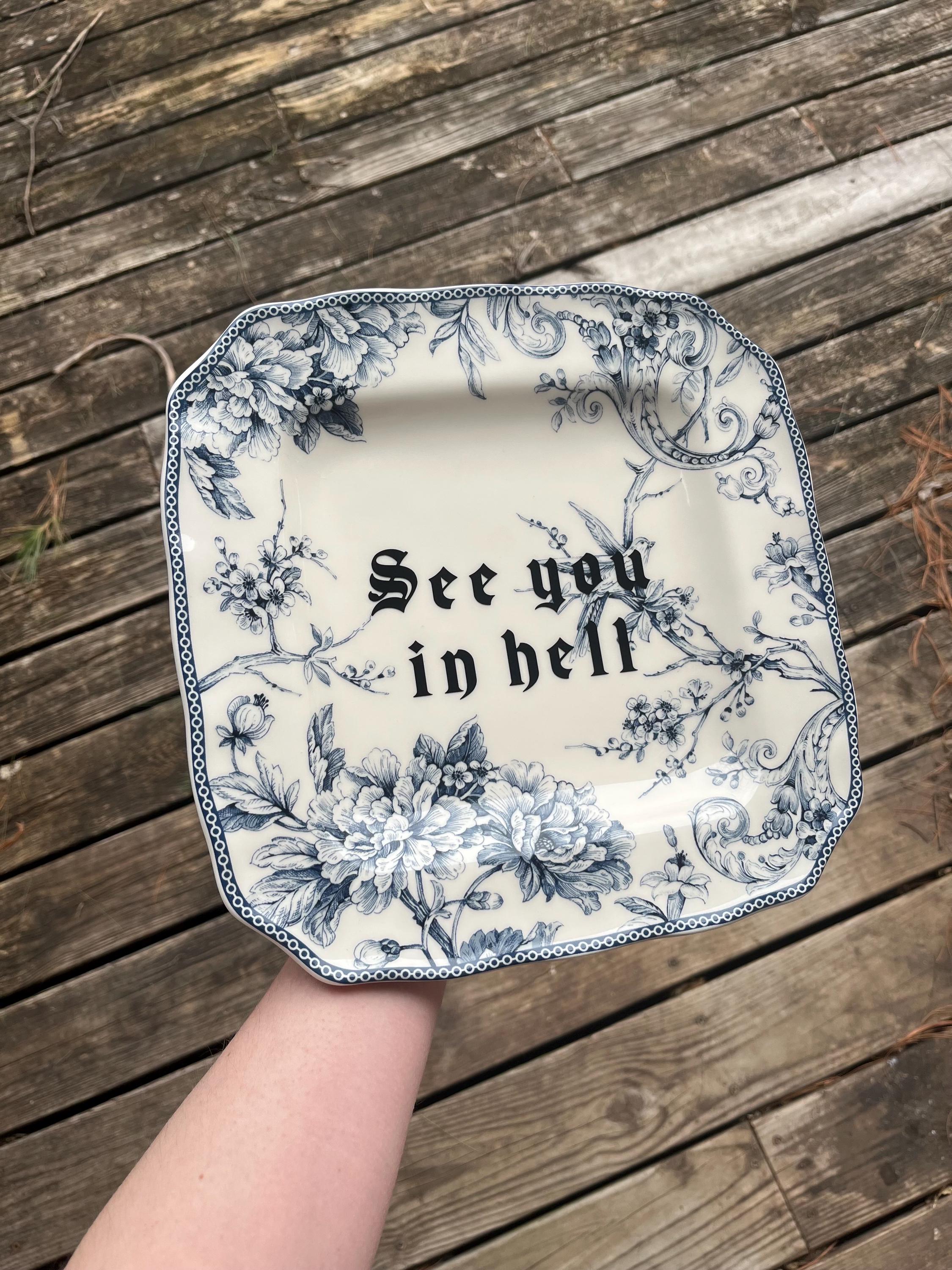 See you in hell Wall Decor Plate
