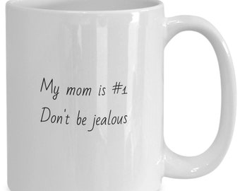 Mom Mug, Mother Mug, Gift idea