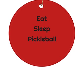 Pickleball Player Gift: Eat Sleep Pickleball Ceramic Ornament