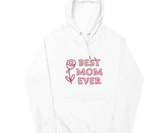 Best Mom Ever ECO Raglan Hoodie