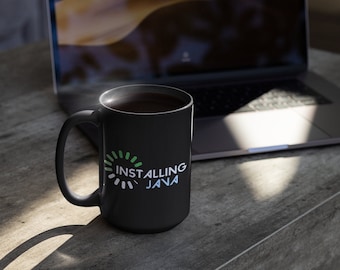 Installing Java Coffee Mug: Programmer Gift, Tech Humor (11 oz)