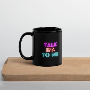 Parlez-moi d&#39;IPA Tasse rétro noire brillante