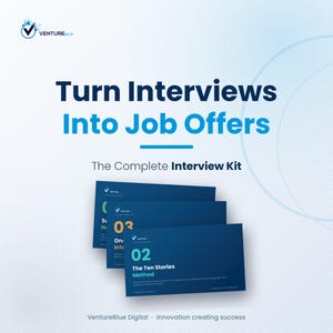 May include: A digital interview kit titled Turn Interviews Into Job Offers, The Complete Interview Kit. Three dark blue rectangular cards are displayed, featuring the VentureBlue logo, numbered sections 02 and 03, and text including The Ten Stories Method.