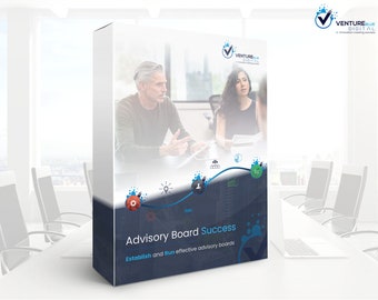 Build A Successful Advisory Board With Our Step-By-Step Course, Guides & Templates