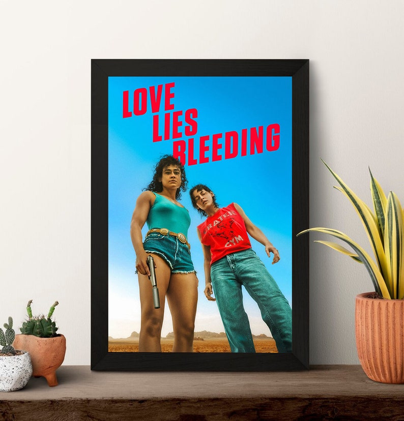 “Love Lies Bleeding” Original One Sheet Poster - Film Poster - Movie Poster