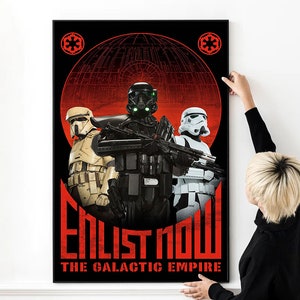 Star Wars Empire Propaganda Enlist Now The Galactic Empire artwork Poster High Quality Print Photo Wall Art Canvas Cloth Multi size