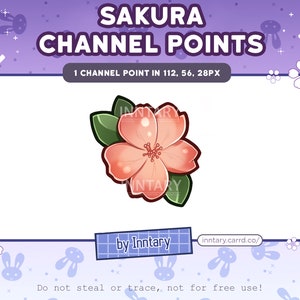 Peut inclure: Graphique numérique avec une fleur de sakura rose et des feuilles vertes. Le texte "SAKURA CHANNEL POINTS" est en haut, avec "1 CHANNEL POINT IN 112, 56, 28PX" en dessous. Le graphique comprend le texte "by Inntary" et "inntary.carrd.co/."