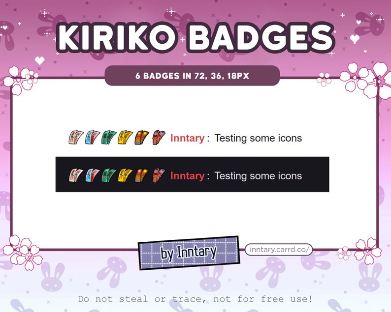 May include: A digital art graphic featuring the text "KIRIKO BADGES" and six badge designs in various colors. The image includes the text "6 BADGES IN 72, 36, 18PX" and the artist's name, "Inntary". The bottom of the image reads "Do not steal or trace, not for free use!"