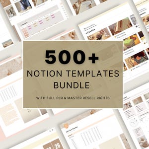 Puede incluir: Un paquete digital de más de 500 plantillas de Notion con una superposición beige central que contiene el texto 500+ NOTION TEMPLATES BUNDLE WITH FULL PLR & MASTER RESELL RIGHTS, rodeado de varios diseños organizativos, incluyendo horarios y rutinas de cuidado personal.