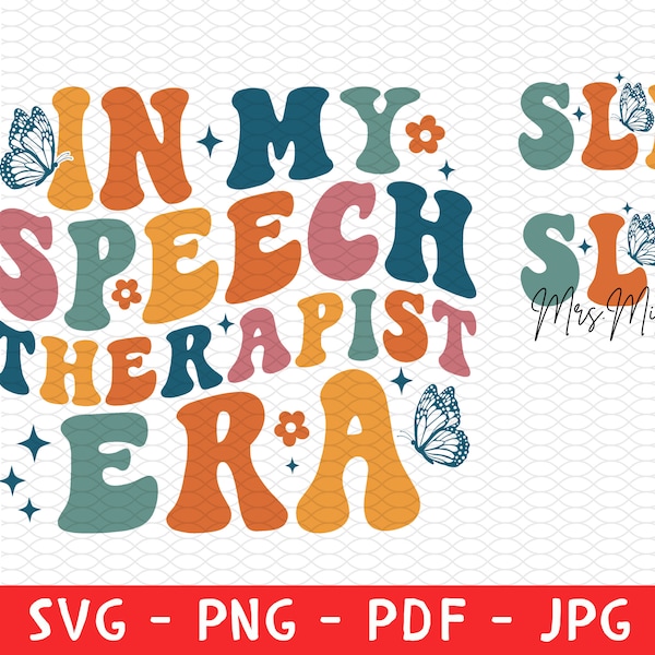 In My Speech Therapist Era Svg Png, Speech Therapist PNG, Speech Therapy, Language Pathologist, Pathology, Speech Teacher, SLP shirt Png