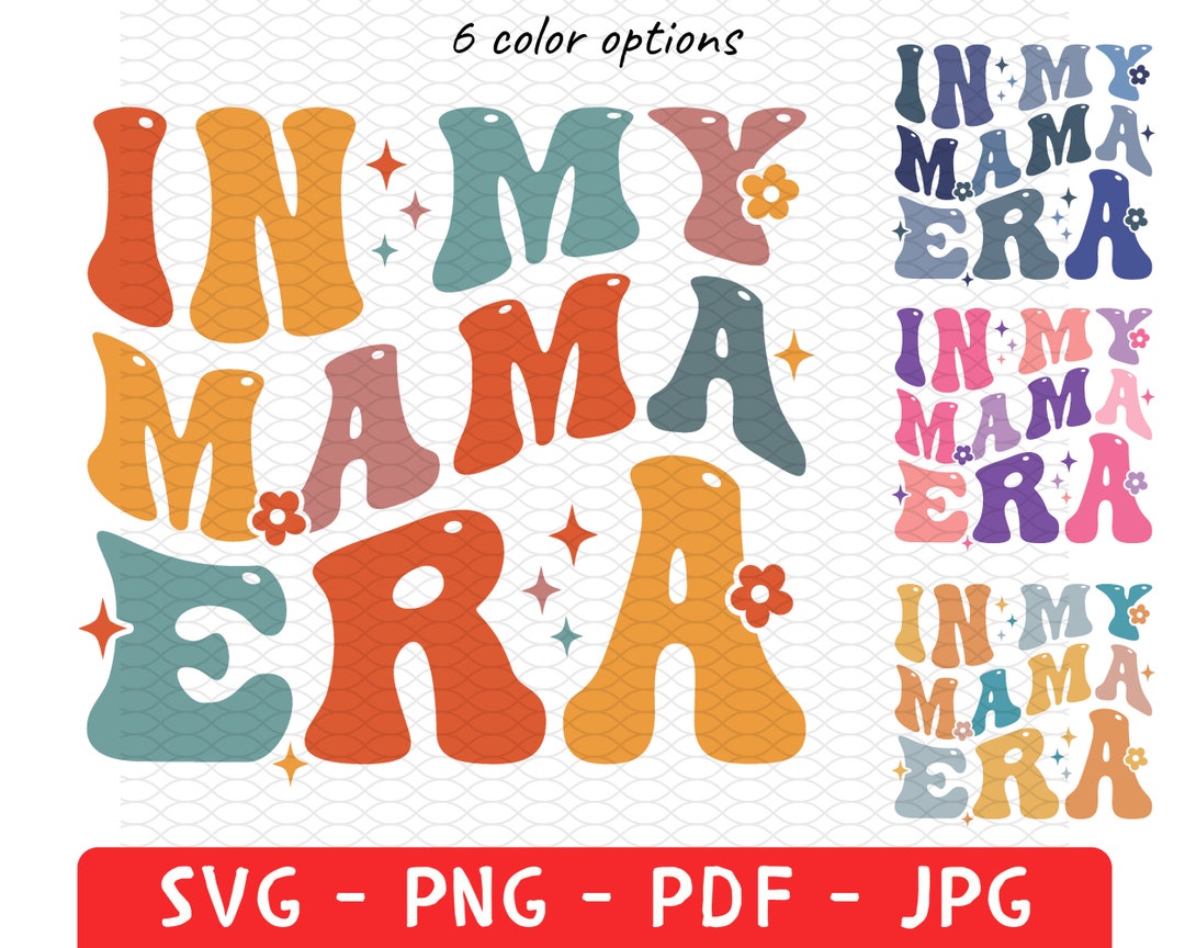 In My Mama Era PNG, Mama PNG, Retro Groovy Mama Png, Mama Groovy ...