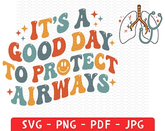 It&#39;s A Good Day To Protect Airways Tee Png, Respiratory Therapist Png, Respiratory Therapy Shirt Svg, Pulmonologist Tee, Lung Therapist Svg