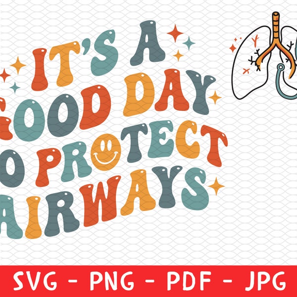 It's A Good Day To Protect Airways Tee Png, Respiratory Therapist Png, Respiratory Therapy Shirt Svg, Pulmonologist Tee, Lung Therapist Svg