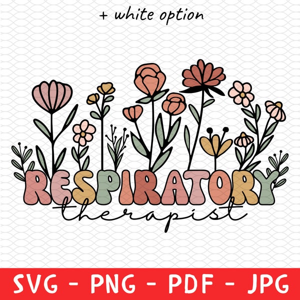 Wildflowers Respiratory Therapist Shirt Png, Respiratory Therapist Gift, Mama Respiratory Therapy Gift, RT Shirt Svg, Pulmonologist Shirt