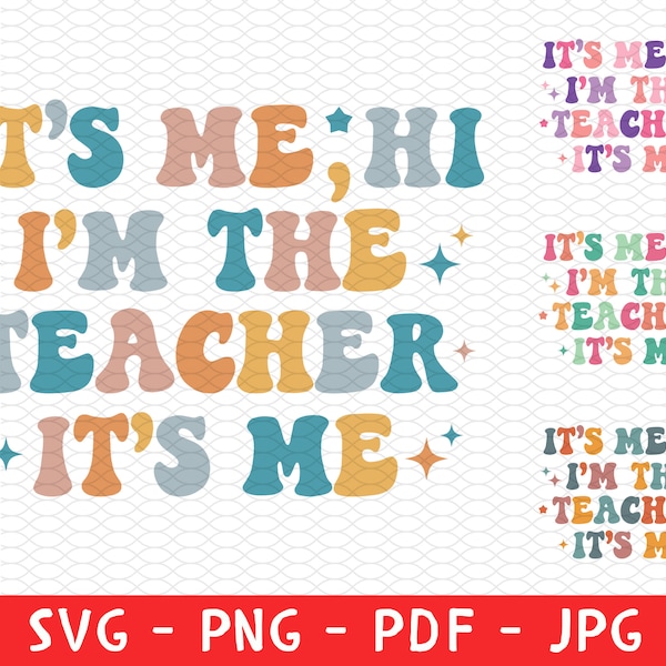 It's Me, Hi, I'm The Teacher It's me Svg Png, I'm the teacher retro, Teacher Shirt Png, Trendy Shirt Png, Shopping, colorful lettering png