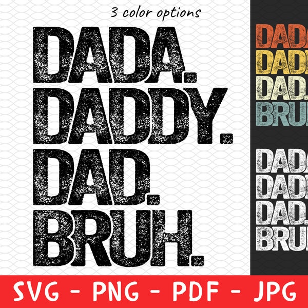 Father's Day Shirt Png, Dada Daddy Dad Bruh Shirt, Step Dad Png, Cool Dads Png,Sarcastic Dad Shirt Png, Funny Bruh Shirt, Father's Day Gift