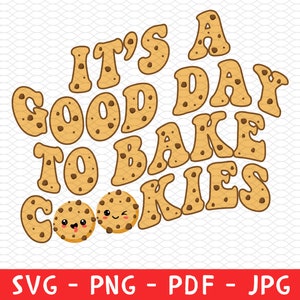 It's A Good Day to Bake Cookies Shirt for Women Png Svg, Funny Baking Gift for Cookie, Cute Tee for Pastry Chef, Cookie Lover Svg,Cookie Png image 1