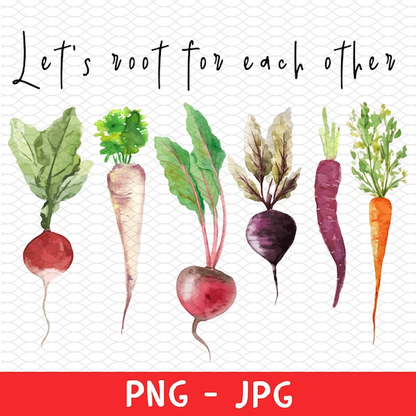 Vegetable clipart Png, Let's root for each other Png, Gardening clipart, Watch each other grow, Vegetables lover gift, Positive saying png