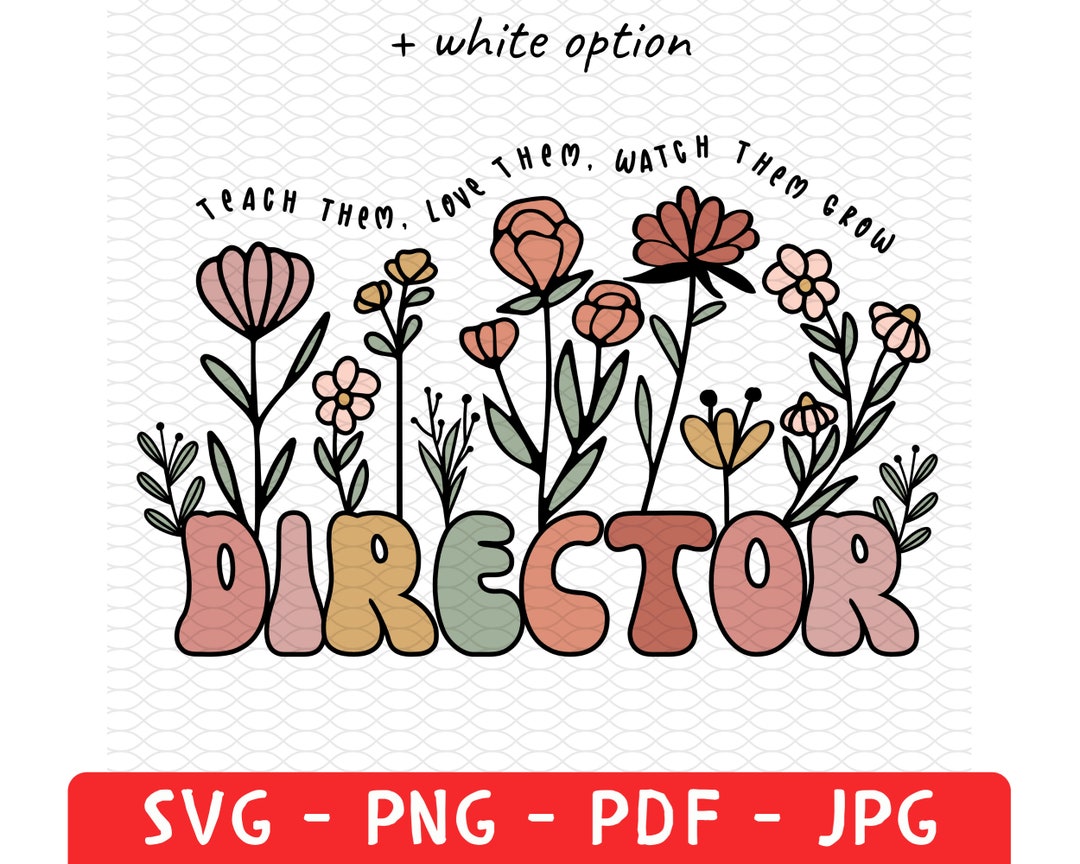 Personalized Flowers Director Svg Png, Director Teacher Png,elementary