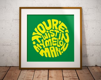 Fine Art Print - Step On | Frohe Montage | Songtext Druck | Musik Druck