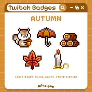 May include: Pixel art Twitch badges with an autumn theme. The image includes a squirrel holding an acorn, an umbrella, a pile of logs, a maple leaf, and a candle. The text "Twitch Badges" and "Autumn" are also present.