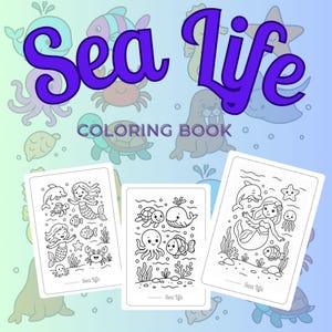May include: A coloring book with three pages featuring black and white illustrations of mermaids, sea creatures, and the text "Sea Life Coloring Book".