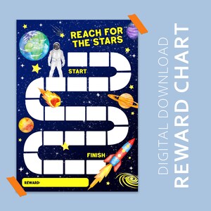 May include: A printable space-themed reward chart with a blue background and stars. The chart features an astronaut, a rocket, planets, and a comet. The text "Reach for the Stars" is at the top of the chart. The chart has a space for a reward and a space for a child's name.