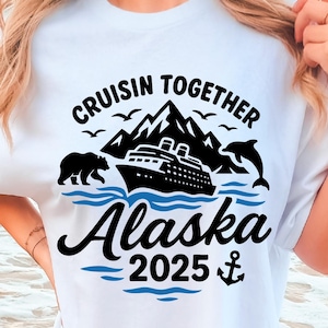 Alaska-Kreuzfahrt 2025-Svg Png, Kreuzfahrt zusammen Alaska-Svg, Kreuzschiff-Svg, Urlaub-Hemd-Svg, Delphin-Clipart-Svg