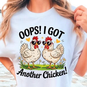 Huhn Liebhaber Png, Ups, ich habe ein anderes Huhn Png, lustiges Huhn Png, Bauernhof Leben Shirt Png, Huhn Shirt Design, Huhn Mama Png