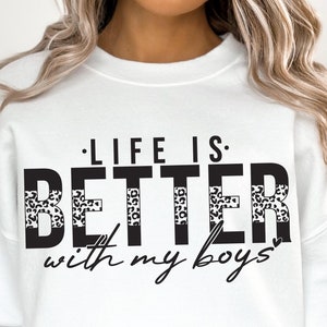 Life Is Better With My Boys Svg Png, Mom Life Svg, Boy Mom Svg, Boy Mom Shirt Design, Mom Svg, Mom Shirt Svg, Blessed Mom Svg, Family Quote