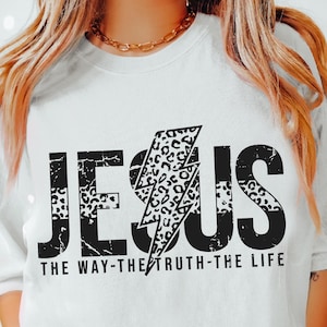 Jesus Svg Png, Jesus The Way The Truth The Life, Christian Svg, Jesus Quote Svg, Bible Verse Svg, Faith Svg, Religious Svg, Cross Svg