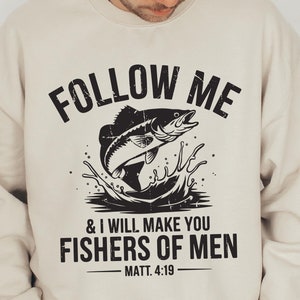 Fishers of Men Hoodie Design Svg Png, Fishers of Men Quote Svg, Religious Svg, Bible Verse Svg, Men&#39;s Bible Shirt Svg Christian Shirt Design