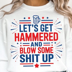Chemise drôle 4 juillet Png, Svg patriotique beuverie, Let's get martelé Svg, Rouge blanc et alcool Svg, beuverie 4 juillet