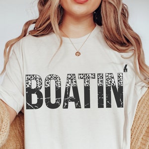 Boatin Svg Png, Boat Svg, Nautical Svg, Lake Life Svg, Boat Day Svg, Boating Shirt Svg, Boat Life Svg, Summer Svg, Beach Svg, Boat Party Svg