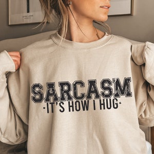 Sarcasm: &#39;It&#39;s How I Hug&#39; Svg Png, Funny Quotes Svg, Sarcastic Sayings Svg, Sassy Svg, Inspirational Svg, Humor Svg, Cheeky Svg, Snarky Svg