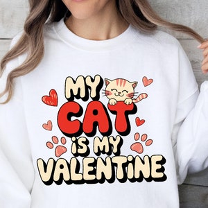 Valentinstag Png, meine Katze ist mein Valentinstag Png, Valentinstag Sublimationsentwürfe, niedlicher Valentinstag Png, Katzenliebhaber Png, Schatz Png
