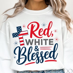Red White and Blessed Png, Patriotic Christian Png, 4th of July Cross Png, Independence Day Faith Png, USA Flag Cross Png, Faith and Freedom