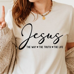 Jesus svg, Jesus der Weg die Wahrheit das Leben svg, Bibel svg Zitate, religiöses svg, christliches svg, Schrift svg cut, Cricut, Aufbügeln Transfer