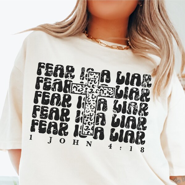 La peur est un menteur SVG Png, Christian SVG, 1 Jean 4:18 SVG, Bible Verse SVG Citations, Cut, Cricut, Distressed Grunge Printable Sublimation Shirts