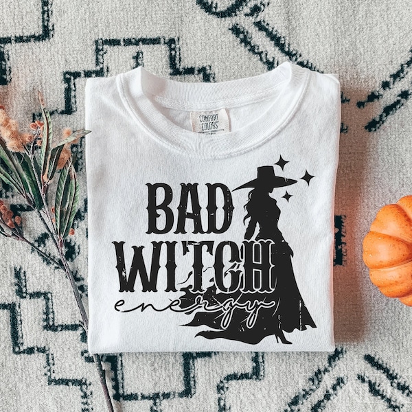 Bad Witch Energy Svg Png, Funny Halloween Witch Svg, Spooky Season Svg, Halloween Vibes Svg, Witchy Theme Svg Cut, Cricut, Sublimation Print