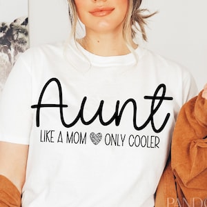 Tante svg, Tante Life svg Png, wie eine Mama nur Cooler svg, lustige Tante-Shirt-Design, beste Tante aller Zeiten svg, gesegnete Tante svg Cut File für Cricut