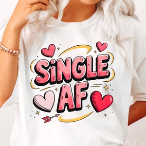 Single AF Png, Anti Valentinstag Png, Retro Valentinstag Png, Anti Liebe Png, Valentinstag Png, Selbstliebe Png, Trendy Valentinstag Png, Herz