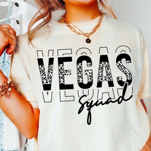 Vegas Squad Svg Png, Girls Trip, Las Vegas, Shirt Design Cut, Cricut, Silhouette Eps Dxf Pdf Stacked Half Leopard Print Vinly Decal Download